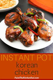 Instant Pot Korean Chicken With Gochujang Recipe Healthy Instant Pot Recipes Korean Chicken Instant Pot Recipes