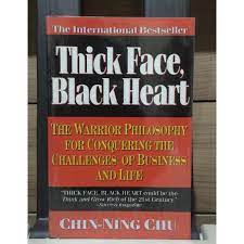 Not dwelling on the negatives and turning that determination and drive around into positive action is a. Thick Face Black Heart By Chin Ning Chu Shopee Philippines