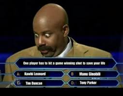 Who Wants To Be A Millionaire Spursnation Follow On Twitter Instagram Spursfans 21 Check Out Our Facebook S Spurs Fans San Antonio Spurs Memes Spurs Memes