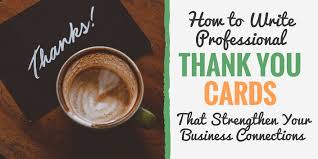 Your phenomenal contribution makes the company grow. How To Write Professional Thank You Cards With Examples