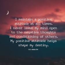 You Have The Power To Maintain A Positive Attitude You Have The Power To Change Your Life Affirmations Positivity Positive Attitude Positive Mental Attitude
