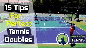 The you'll need great tactics and you'll need to know your partner's game well too. 15 Must Know Tips For Perfect Tennis Doubles Serve And Volley Tennis