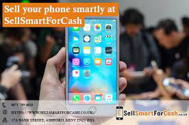 Sell Your Phone Smartly At Www Sellsmartforcash Co Uk Phone Old Phone Compare Phones