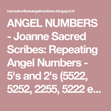 Angel Numbers Joanne Sacred Scribes Repeating Angel Numbers 5 S And 2 S 5522 5252 2255 5222 Etc Angel Numbers Angel Number Meanings Angel