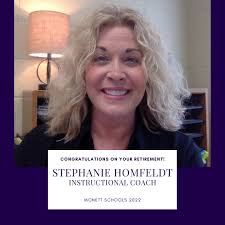 Mrs. Homfeldt has been in education for 36 years! She began her teaching  career in Purdy as a fourth-grade teacher. She then came to Monett.  Throughout her career, Mrs. Homfledt taught preschool,