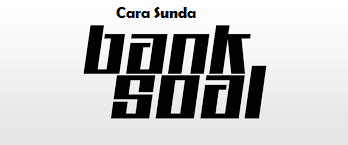 Check spelling or type a new query. Contoh Soal Uts Bahasa Sunda Semester Genap Cara Sunda