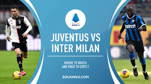 L w w w w. Juventus Inter Milan Live Stream Where To Watch Serie A Game And What To Expect