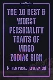 20 Best Worst Personality Traits Of The Virgo Zodiac Sign Virgo Zodiac Virgo Personality Traits Personality Traits