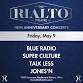BLUE RADIO / SUPER CULTURE / JONES'N / TALK LESS - 05/09/2025