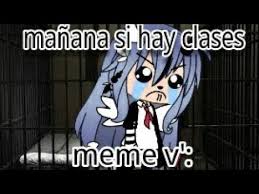 Con mañana no hay clases botón podrás escuchar y cantar con tus amigos la fabulosa canción de ✅contiene la cancion completa original de mañana no hay clases. Manana No Hay Clase D Manana Si Hay Clases V Meme Inspirado En Brisa S Game Youtube