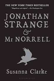 Jonathan Strange And Mr Norrell By Susanna Clarke In 2020 Novels Strange Long Books
