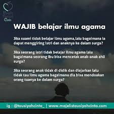 Belajar Ilmu Agama Itu Wajib Sahabat Follow Cintazakat Follow Cintazakat Https Ift Tt 2f12zsn Belajar Nasihat Yang Baik Agama