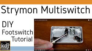 You have to attach the wires directly to your application with these models. Strymon Multiswitch Diy Footswitch Tutorial Youtube