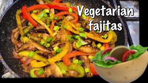 Vegetarian Fajitas Fajitas Recipe Fajita Recipe Veggie Fajitas Vegetables Fajitas Youtube Veggie Fajitas Vegetarian Fajitas Fajita Vegetables