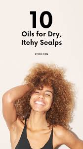 10 Winning Scalp Oils That Ll Soothe Your Dry Itchy Scalp Relaxed Hair Care Natural Hair Care Routine Itchy Scalp