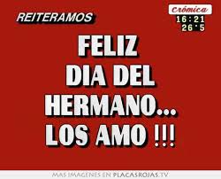 .el día del padre ya que hay algunos que toman ese rol por que a veces hay madres solteras y que deciden criar a sus hijos solas pero tiene un hermano. Imagenes Con Frases Tiernas Del Dia Del Hermano Para Compartir Y Dedicar Todo Imagenes