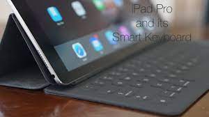 Ipad Pro And Its Smart Keyboard Youtube