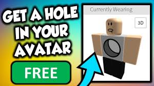 Join fleischjunge on roblox and explore together! Get A Hole In Your Avatar Free Roblox Youtube