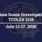 Crime Scene Investigation; TCOLE# 2106, 40hrs.