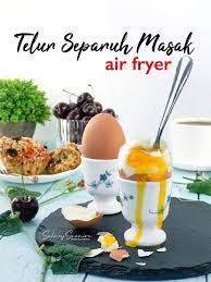 Telur separuh masak untuk sarapan pagi, telur dadar bersama nasi campur atau telur mata kerbau bersama maggi goreng mamak. Telur Masak Separuh Confirm Menjadi Resepi Air Fryer