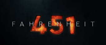 In light of current events, one can easily see why ray bradbury 's 1953 novel fahrenheit 451 felt ripe for a new adaptation. Review Fahrenheit 451