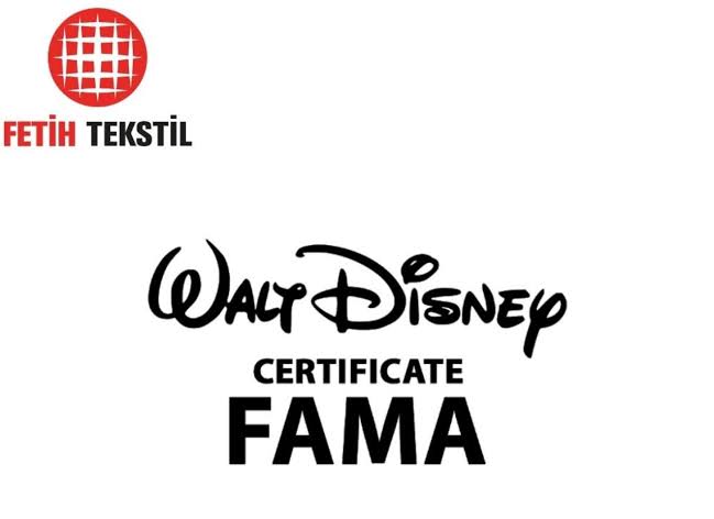 DISNEY FAMA CERTIFICATE FOR MALATYA FETİH 3 FACTORY - Fetih Tekstil