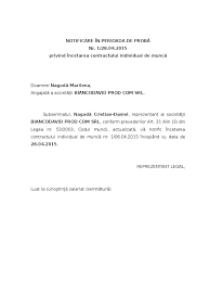 C) 30 de zile lucrătoare pentru o durată a contractului individual de muncă mai mare de 6 luni; Notificare Perioada De Proba