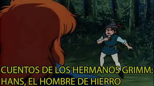 Cuentos De Los Hermanos Grimm Hans El Hombre De Hierro Audio Latino Youtube Hermanos Grimm Hombre De Hierro Audio Latino