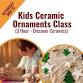 Kids Ceramic Ornaments Class event image