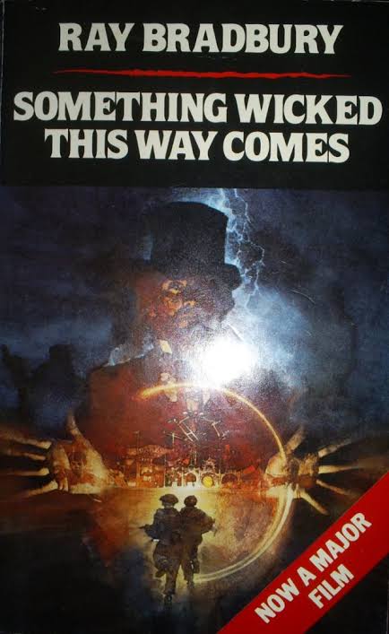 Review: Something Wicked This Way Comes by Ray Bradbury – Writing through  Rose Tinted Glasses