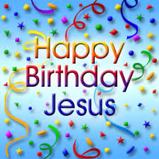 Image result for image of happy birthday jesus