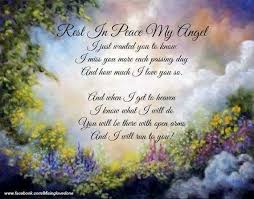 Rest In Peace My Angel Baby Love Quotes Loved One In Heaven Missing Loved Ones