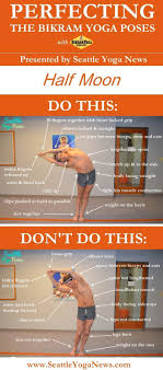 Are You Looking To Perfect Your Half Moon Yoga Pose Follow This Visual Guide To Make Sure That You Are Doing Half Moon Yoga Pose Bikram Yoga Bikram Yoga Poses