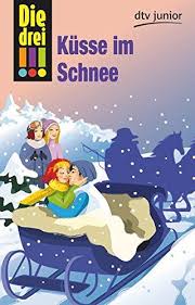 Die Drei K Sse Im Schnee Drei Die Sse Schnee Drei Ausrufezeichen Ausrufezeichen Bucher