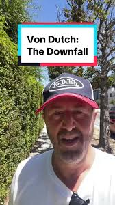 Von Dutch was one of the most famous and successful fashion brands in the  world in the early 2000s. . .until it wasn’t. So what happened? This is the  rise in the fall of Los Angeles-based Von Dutch. ...