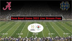 Watch football streams at home or at work? 2021 Rose Bowl Alabama Vs Notre Dame Game Live Stream On Reddit Free Cfp Ncaa Football Semifinal Game Crackstreams Hd Broadcast January 1 Programming Insider