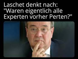 Unblocked, no watermarks, use blank or popular templates! Laschet Denkt Nach Waren Eigentlich Alle Experten Vorher Perten Keke