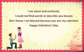 I Am Alone And Confused Msg Happy Valentine S Day Message For Gf Valentine's day quotes & sayings.