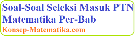 Pembahasan tpa pkn stan 2017 no 51 55 aritmatika. Kumpulan Soal Matematika Per Bab Seleksi Masuk Ptn Konsep Matematika Koma