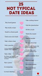 25 Non Typical Date Ideas Cute Date Ideas Creative Date Night Ideas Creative Dates