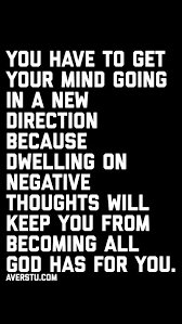 50 Top Life Changing Quotes And Sayings To Help Achieve Your Goals The Ultimate Inspira Negative Thoughts Quotes Good Life Quotes Inspiring Quotes About Life