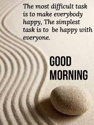 Good Morning Be Happy With Everyone Morning Inspirational Quotes Happy Morning Quotes Morning Quotes For Friends