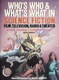 Film de science fiction en streaming. Who S Who What S What In Science Fiction Film Television Radio Theater Wright Gene 1939 Free Download Borrow And Streaming Internet Archive Fiction Science Fiction Sci Fi Book Covers