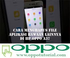 Tutorial Oppo F1 F3 F5 F7 Terlengkap