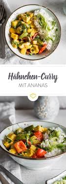 Saftiges Hahnchen Curry Mit Ananas Rezept Curry Hahnchen Curry Rezepte