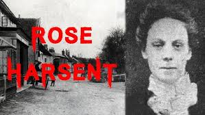 The Mysterious and Chilling Case of Rose Harsent