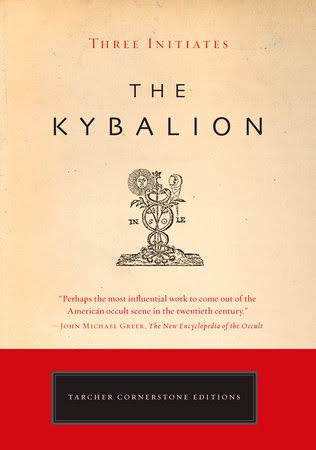 The Kybalion Three Initiates Hermetic Philosophy Review Cover
