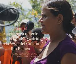 Alerta! Amenazas a muerte a Rosalina Domínguez y otrxs en Río Blanco.