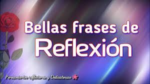 Bonitos Pensamientos De Reflexion Frases Bonitas Youtube Pueden descargar gratuitamente la que les guste en la pc y reservarla para compartirla con alguien que la necesite con un click derecho sobre la imagen. bonitos pensamientos de reflexion frases bonitas