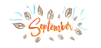 September is seen by many to be a very pleasant time of the year. September Transparent Background Png Png Arts